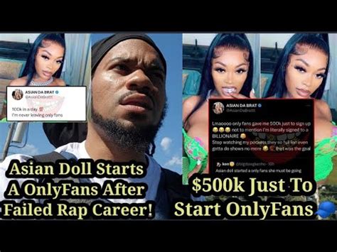 asia doll only fans|Asian Doll Claims OnlyFans Gave Her $500,000 to。